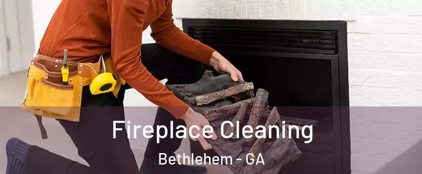 Fireplace Cleaning Bethlehem - GA