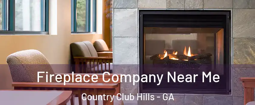 Fireplace Company Near Me Country Club Hills - GA