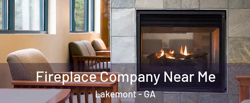 Fireplace Company Near Me Lakemont - GA