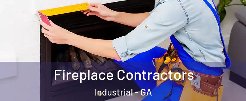 Fireplace Contractors Industrial - GA