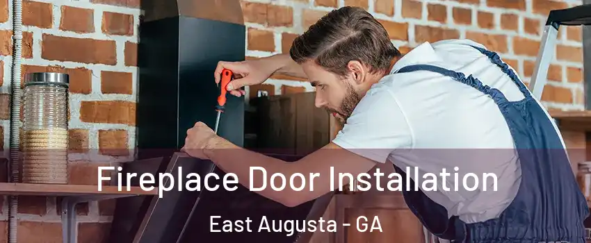 Fireplace Door Installation East Augusta - GA