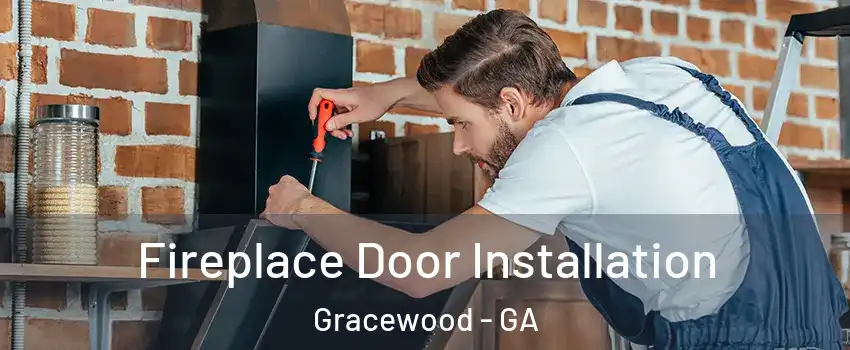 Fireplace Door Installation Gracewood - GA