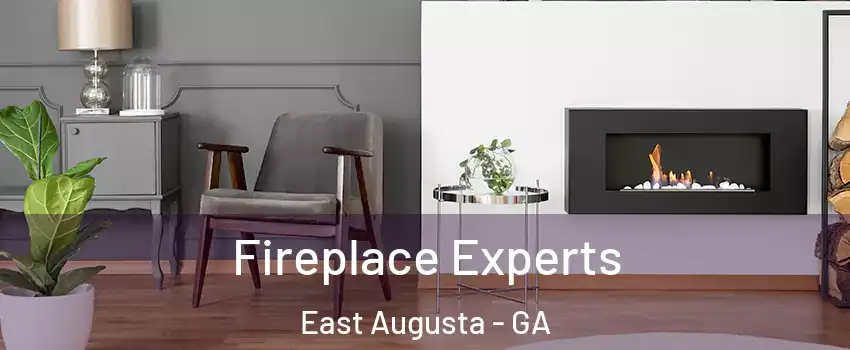 Fireplace Experts East Augusta - GA