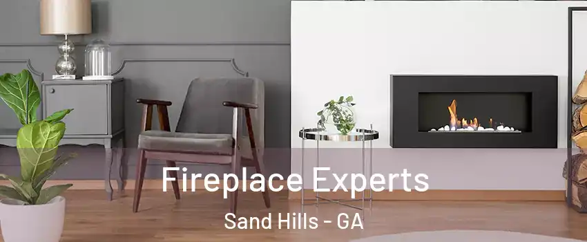 Fireplace Experts Sand Hills - GA
