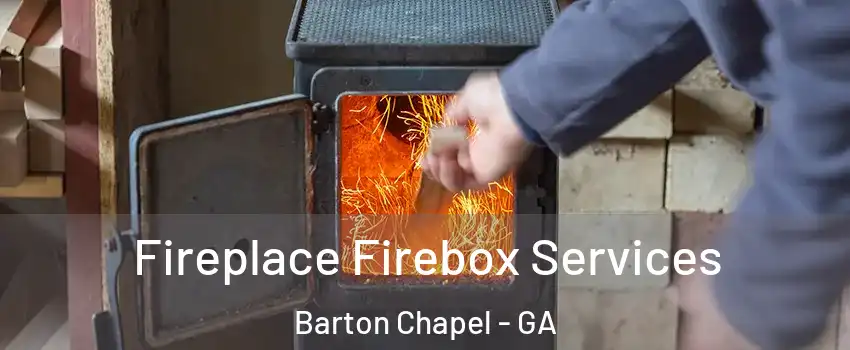 Fireplace Firebox Services Barton Chapel - GA
