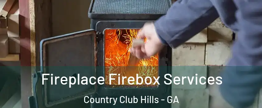 Fireplace Firebox Services Country Club Hills - GA