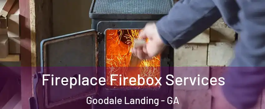 Fireplace Firebox Services Goodale Landing - GA