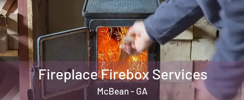 Fireplace Firebox Services McBean - GA
