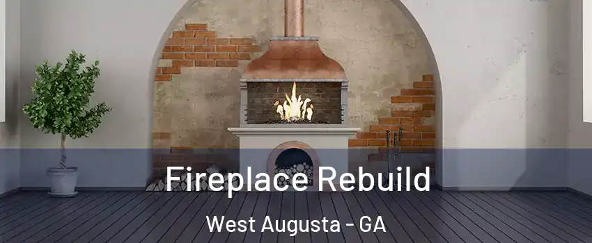 Fireplace Rebuild West Augusta - GA