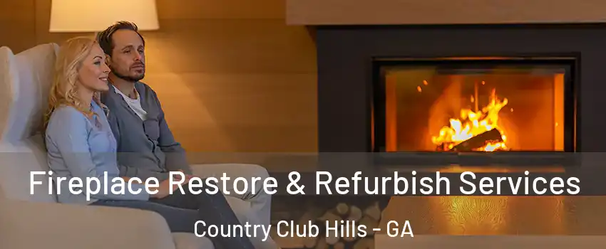 Fireplace Restore & Refurbish Services Country Club Hills - GA