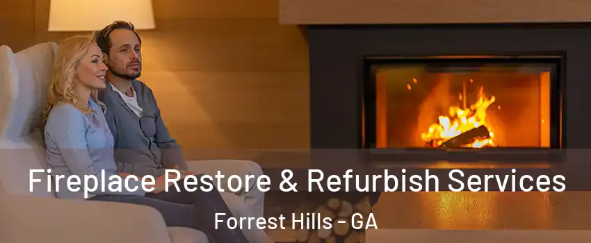 Fireplace Restore & Refurbish Services Forrest Hills - GA