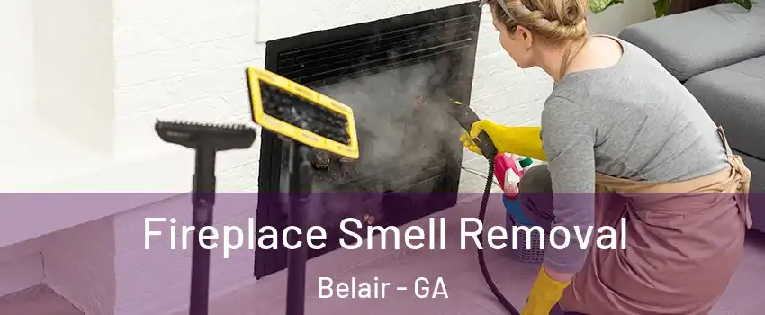Fireplace Smell Removal Belair - GA