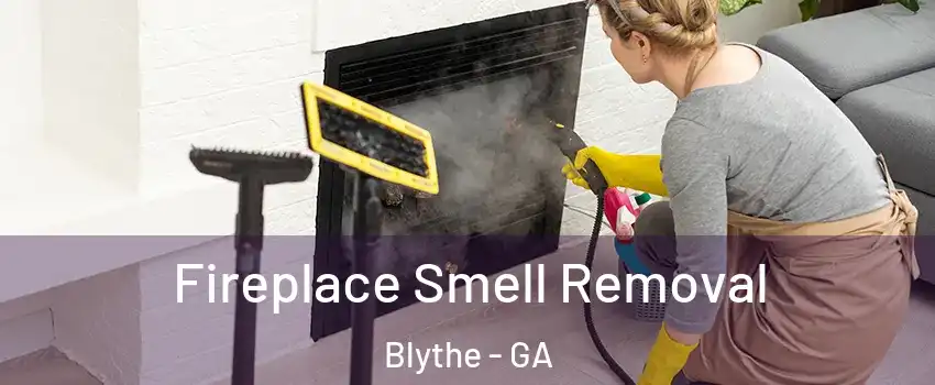 Fireplace Smell Removal Blythe - GA