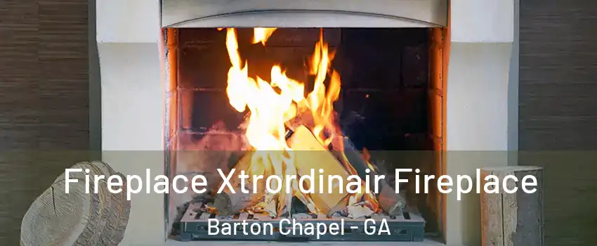 Fireplace Xtrordinair Fireplace Barton Chapel - GA