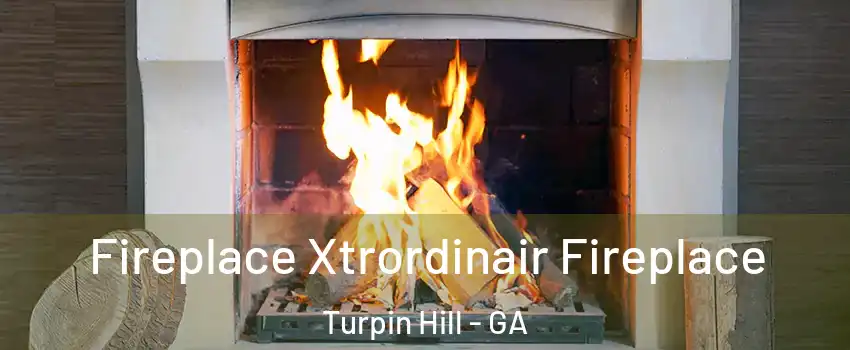 Fireplace Xtrordinair Fireplace Turpin Hill - GA