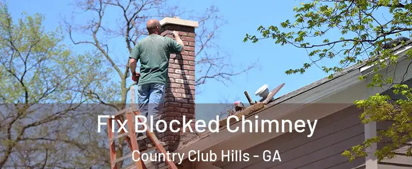 Fix Blocked Chimney Country Club Hills - GA