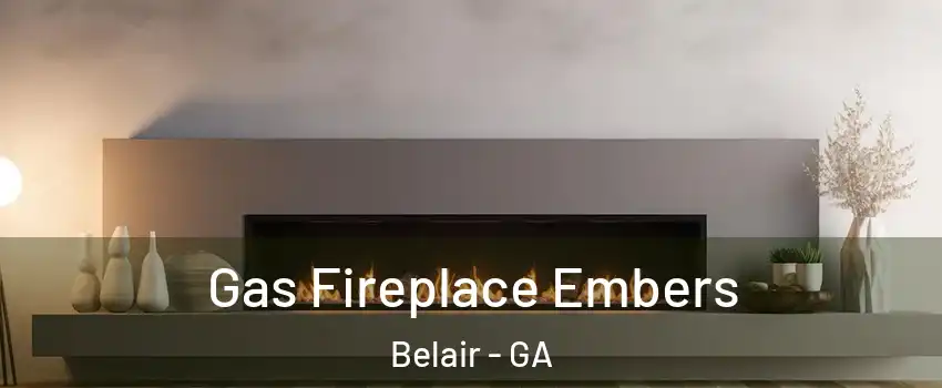 Gas Fireplace Embers Belair - GA