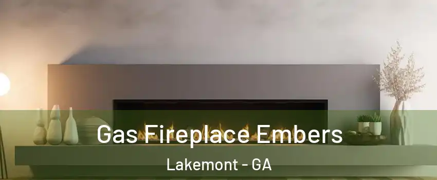 Gas Fireplace Embers Lakemont - GA