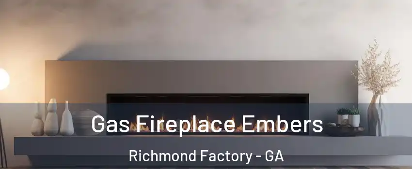 Gas Fireplace Embers Richmond Factory - GA