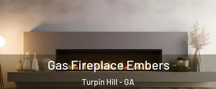 Gas Fireplace Embers Turpin Hill - GA