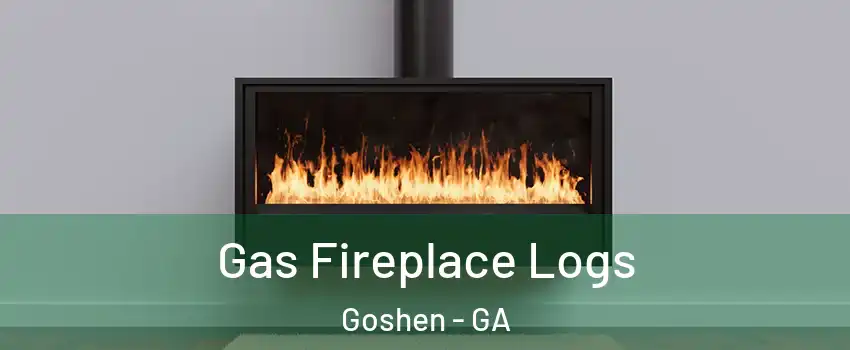 Gas Fireplace Logs Goshen - GA
