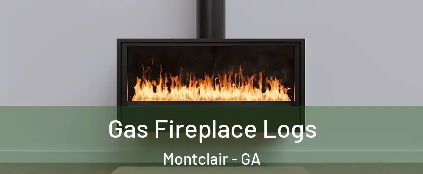 Gas Fireplace Logs Montclair - GA