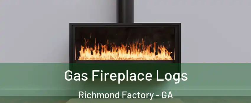 Gas Fireplace Logs Richmond Factory - GA