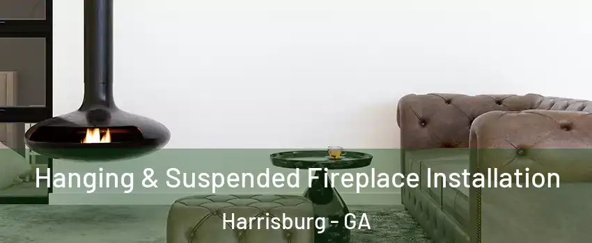 Hanging & Suspended Fireplace Installation Harrisburg - GA