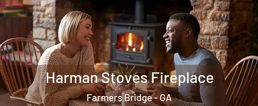 Harman Stoves Fireplace Farmers Bridge - GA