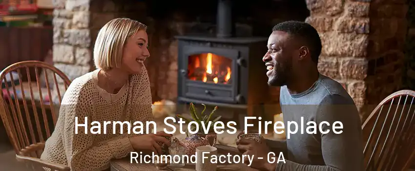 Harman Stoves Fireplace Richmond Factory - GA