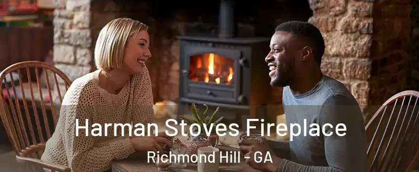 Harman Stoves Fireplace Richmond Hill - GA