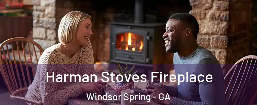 Harman Stoves Fireplace Windsor Spring - GA