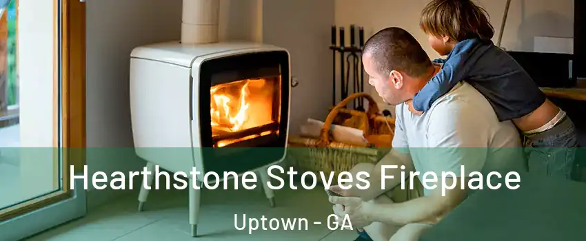 Hearthstone Stoves Fireplace Uptown - GA