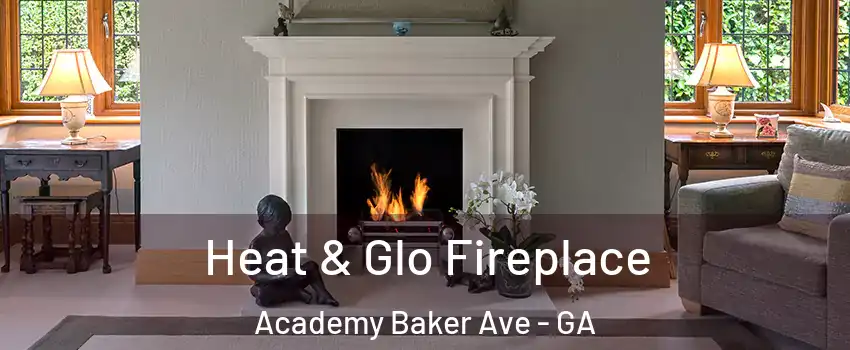 Heat & Glo Fireplace Academy Baker Ave - GA