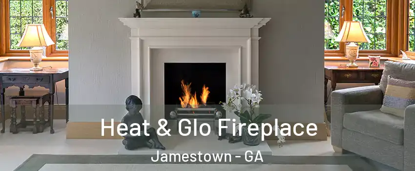 Heat & Glo Fireplace Jamestown - GA