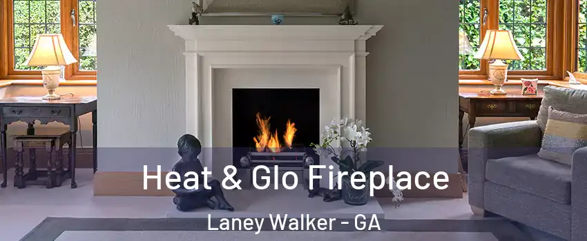 Heat & Glo Fireplace Laney Walker - GA