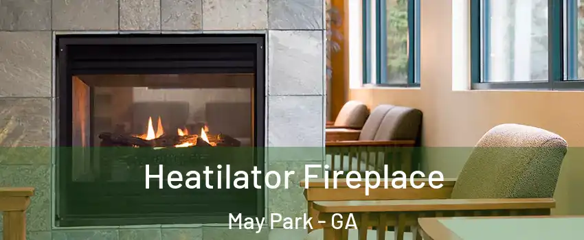 Heatilator Fireplace May Park - GA