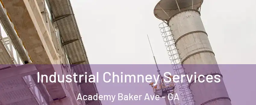 Industrial Chimney Services Academy Baker Ave - GA