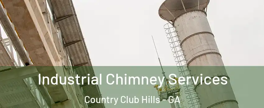 Industrial Chimney Services Country Club Hills - GA