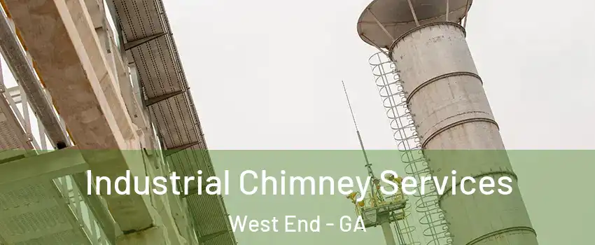 Industrial Chimney Services West End - GA