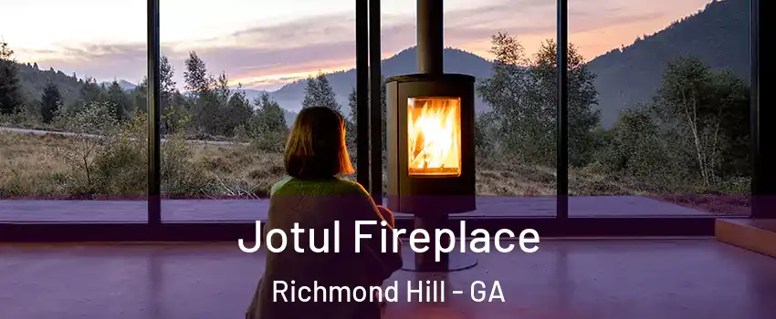 Jotul Fireplace Richmond Hill - GA