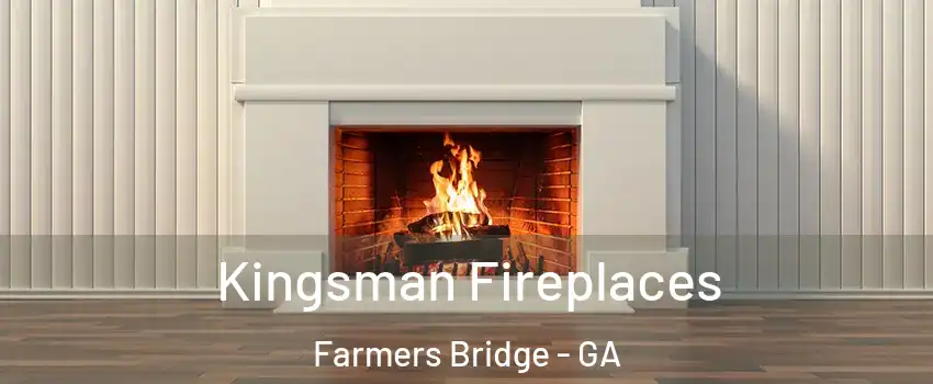 Kingsman Fireplaces Farmers Bridge - GA