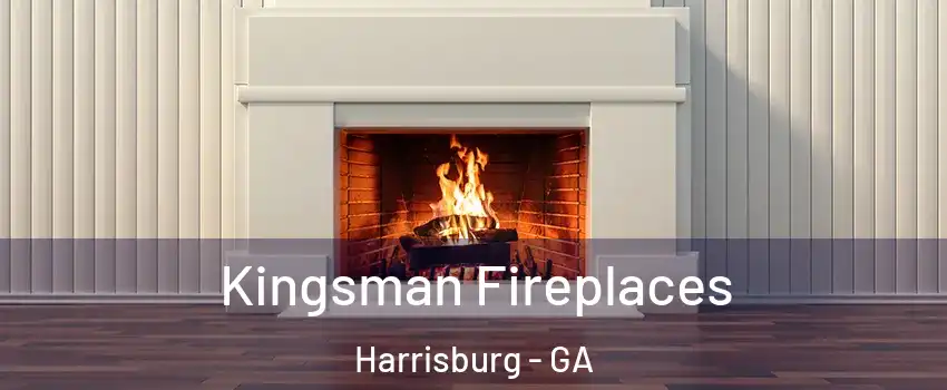 Kingsman Fireplaces Harrisburg - GA