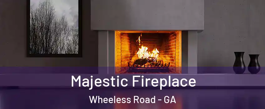 Majestic Fireplace Wheeless Road - GA
