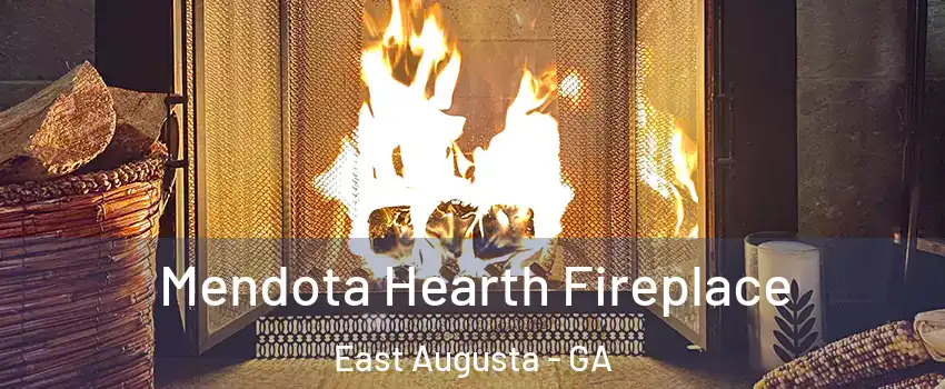Mendota Hearth Fireplace East Augusta - GA