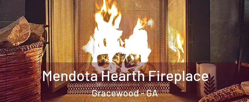 Mendota Hearth Fireplace Gracewood - GA