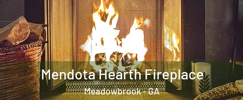 Mendota Hearth Fireplace Meadowbrook - GA