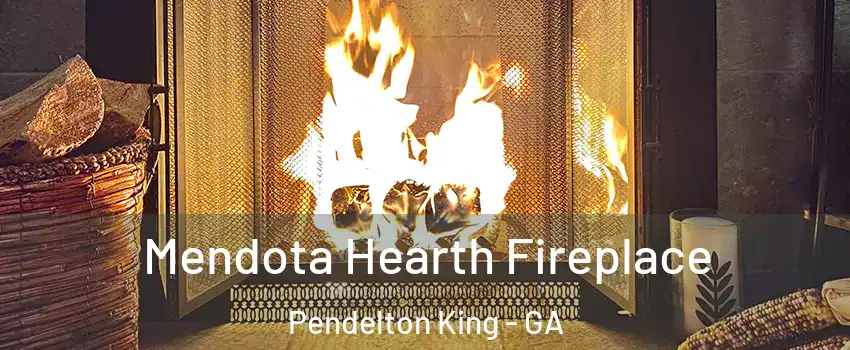 Mendota Hearth Fireplace Pendelton King - GA