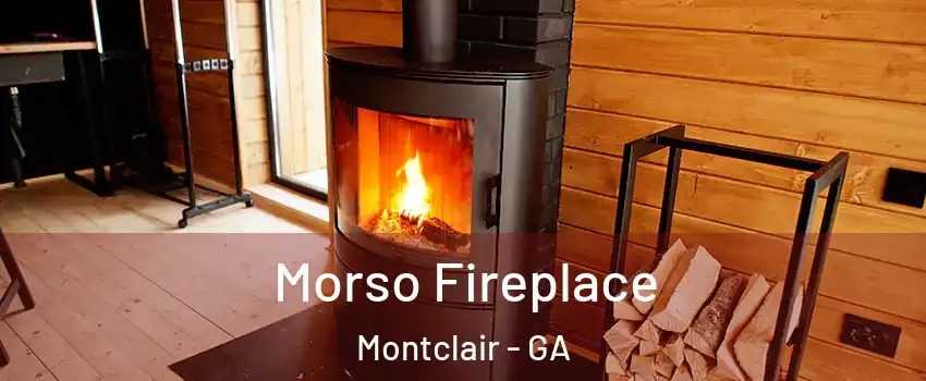 Morso Fireplace Montclair - GA