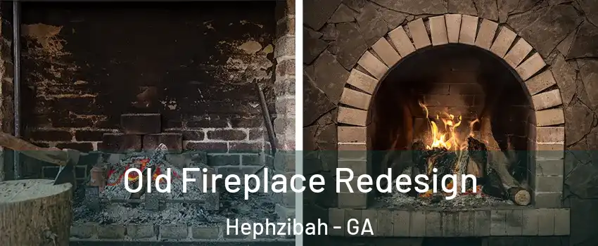 Old Fireplace Redesign Hephzibah - GA